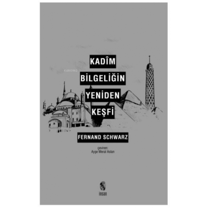 Kadim Bilgeliğin Yeniden Keşfi