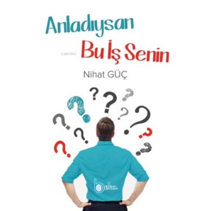 Anladıysan Bu İş Senin