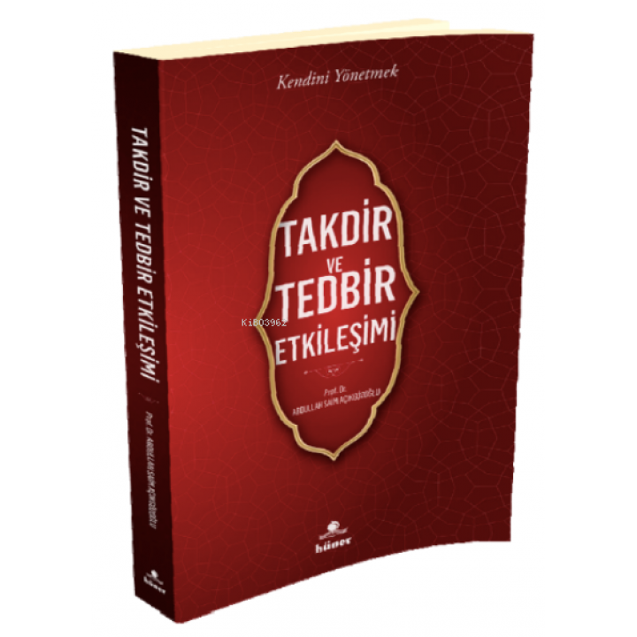 Takdir ve Tedbir Etkileşimi