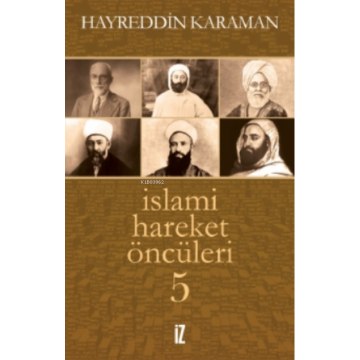 İslami Hareket Öncüleri 5