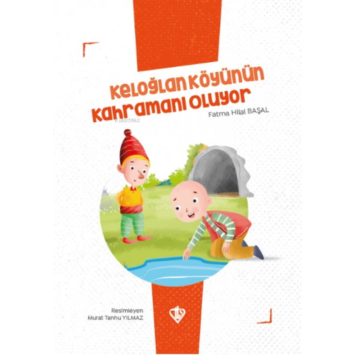 Keloğlan Köyünün Kahramanı Oluyor