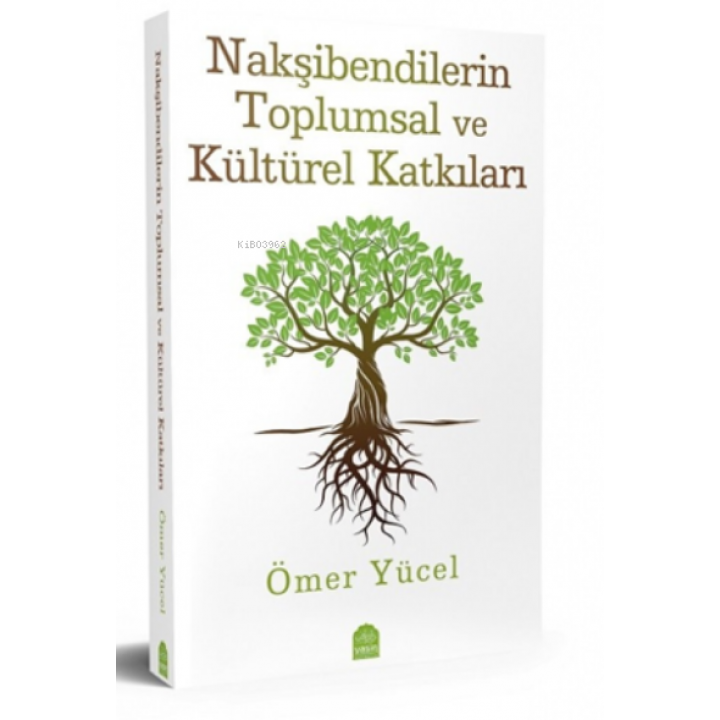 Nakşibendilerin Topsumsal Ve Kültürel Katkıları