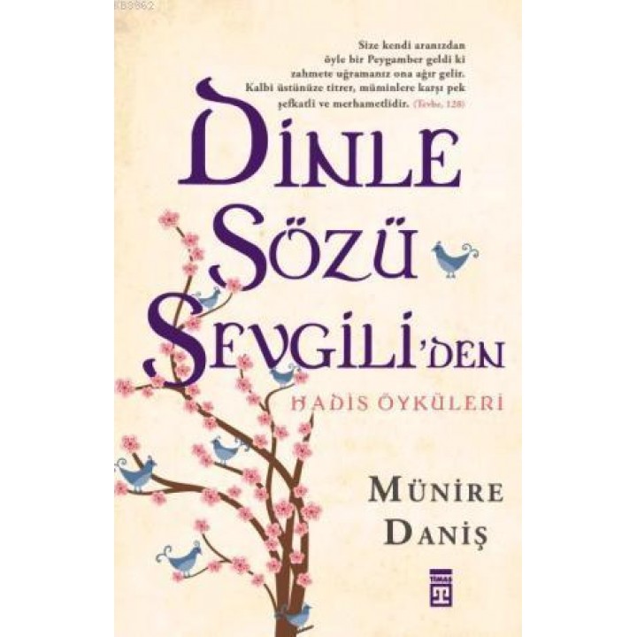 Dinle Sözlü Sevgiliden; Hadis Öyküleri