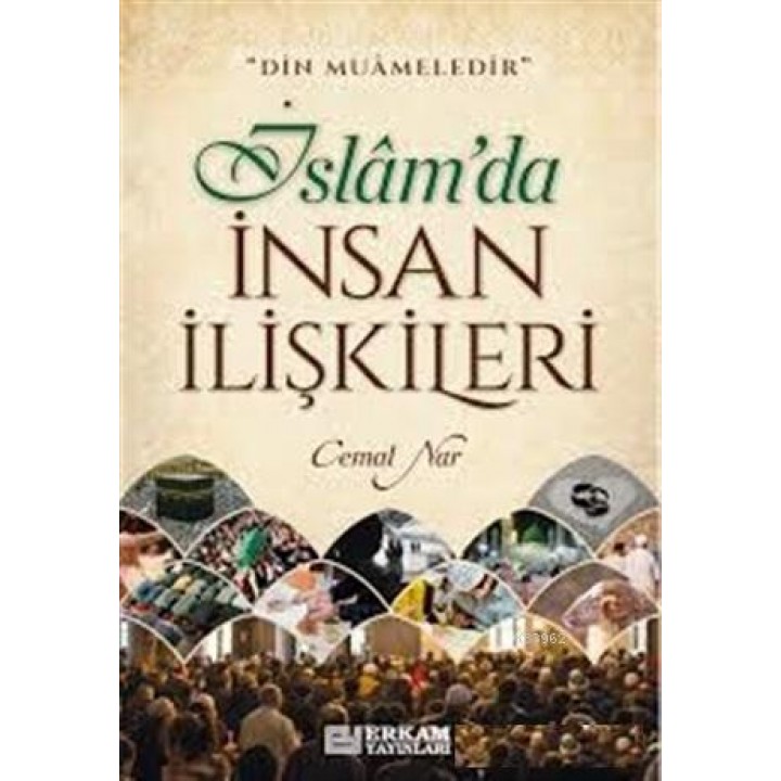 İslam'da İnsan İlişkileri