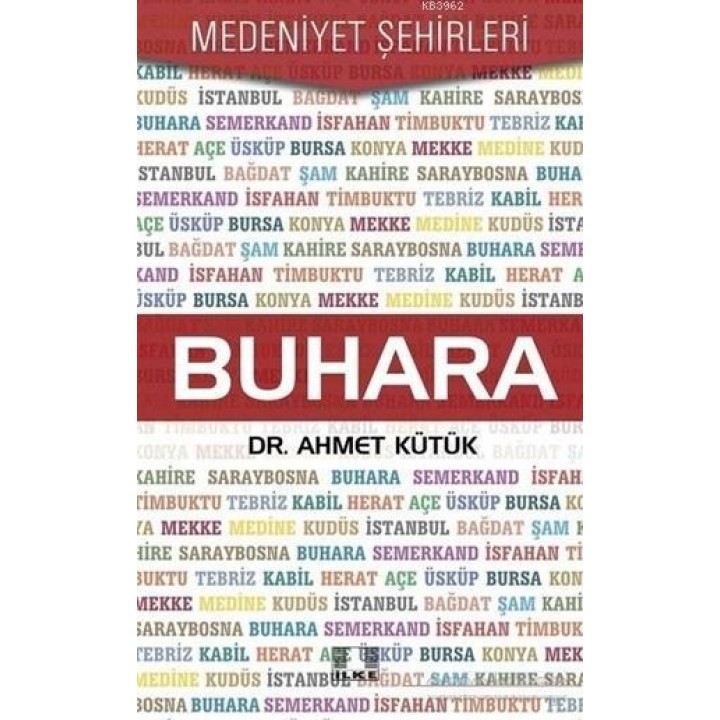 Buhara - Medeniyet Şehirleri