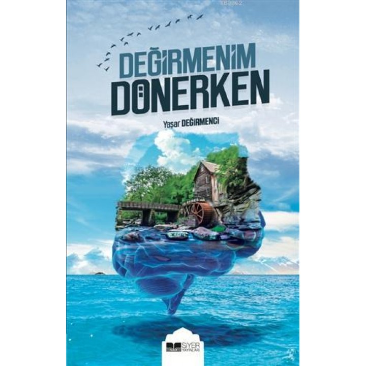 Değirmenim Dönerken