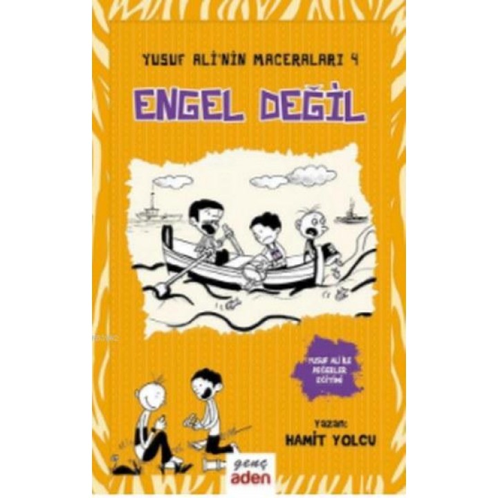 Engel Değil - Yusuf Ali'nin Maceraları - 4