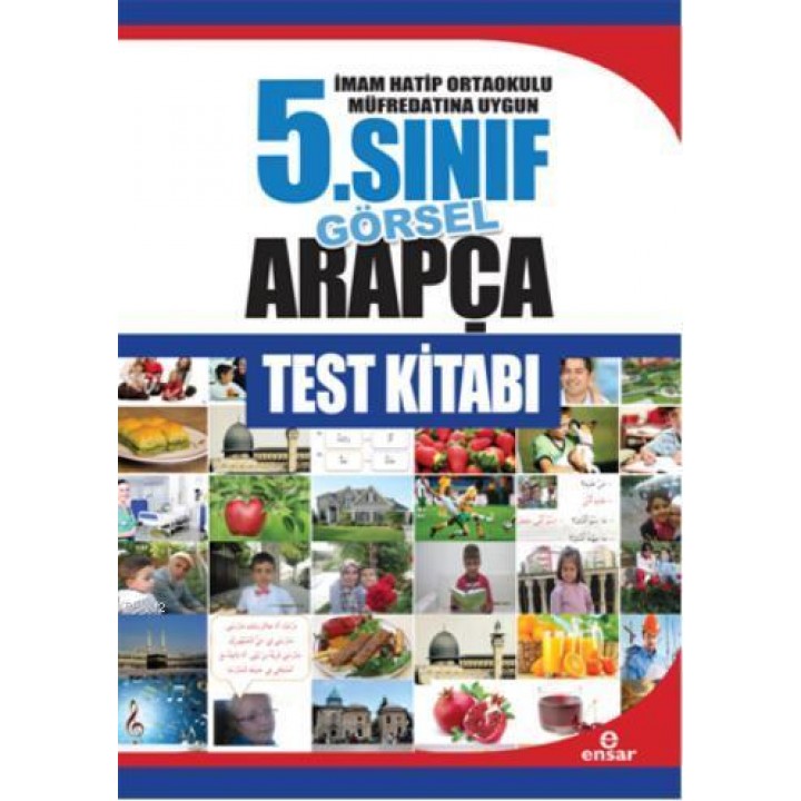 5. Sınıf Görsel Arapça Test Kitabı; İmam Hatip Ortaokulu Müfredatın Uygun