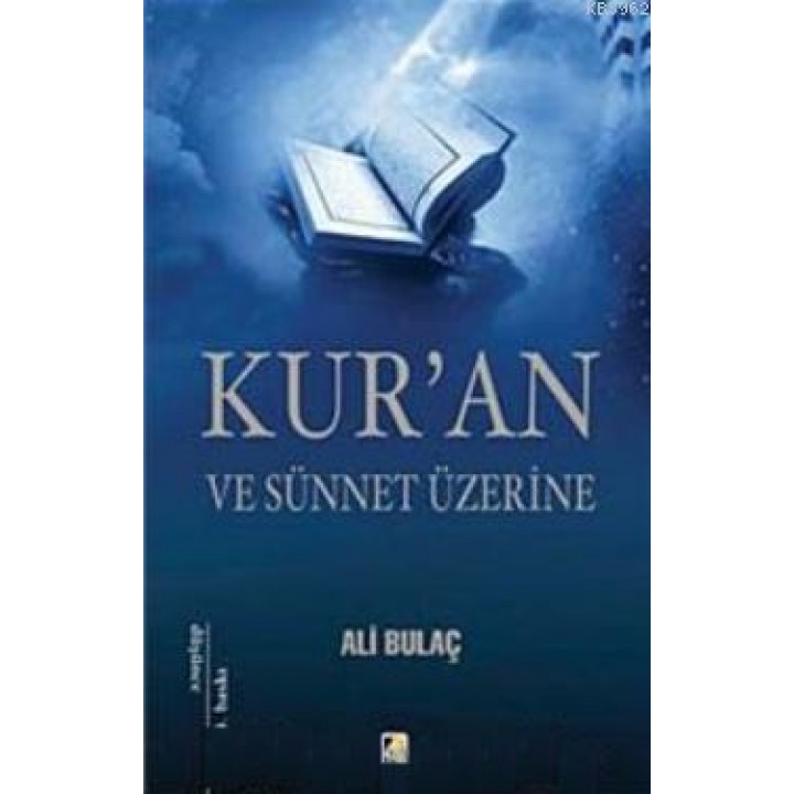 Kur'an ve Sünnet Üzerine