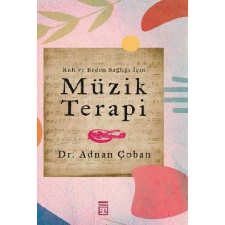 Ruh ve Beden Sağlığı İçin: Müzik Terapi