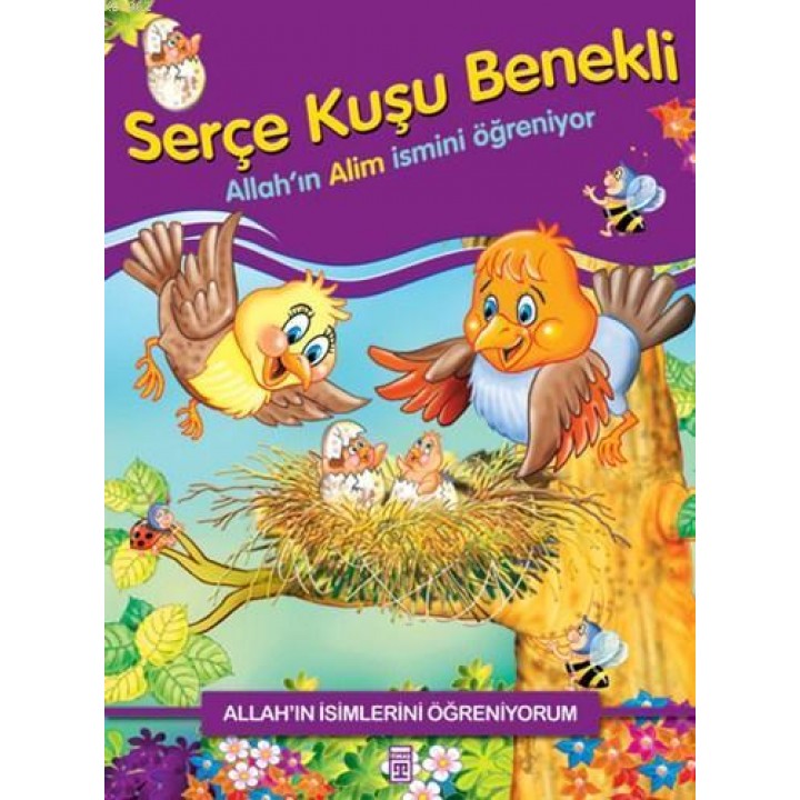 Serçe Kuşu Benekli Allah'ın Alim İsmini Öğreniyor