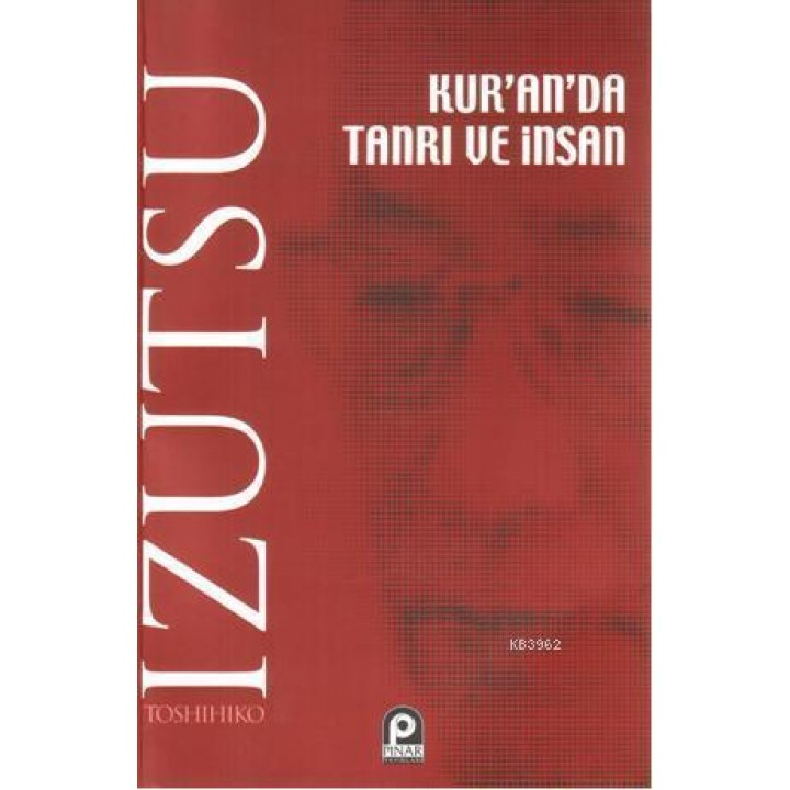 Kur'an'da Tanrı ve İnsan