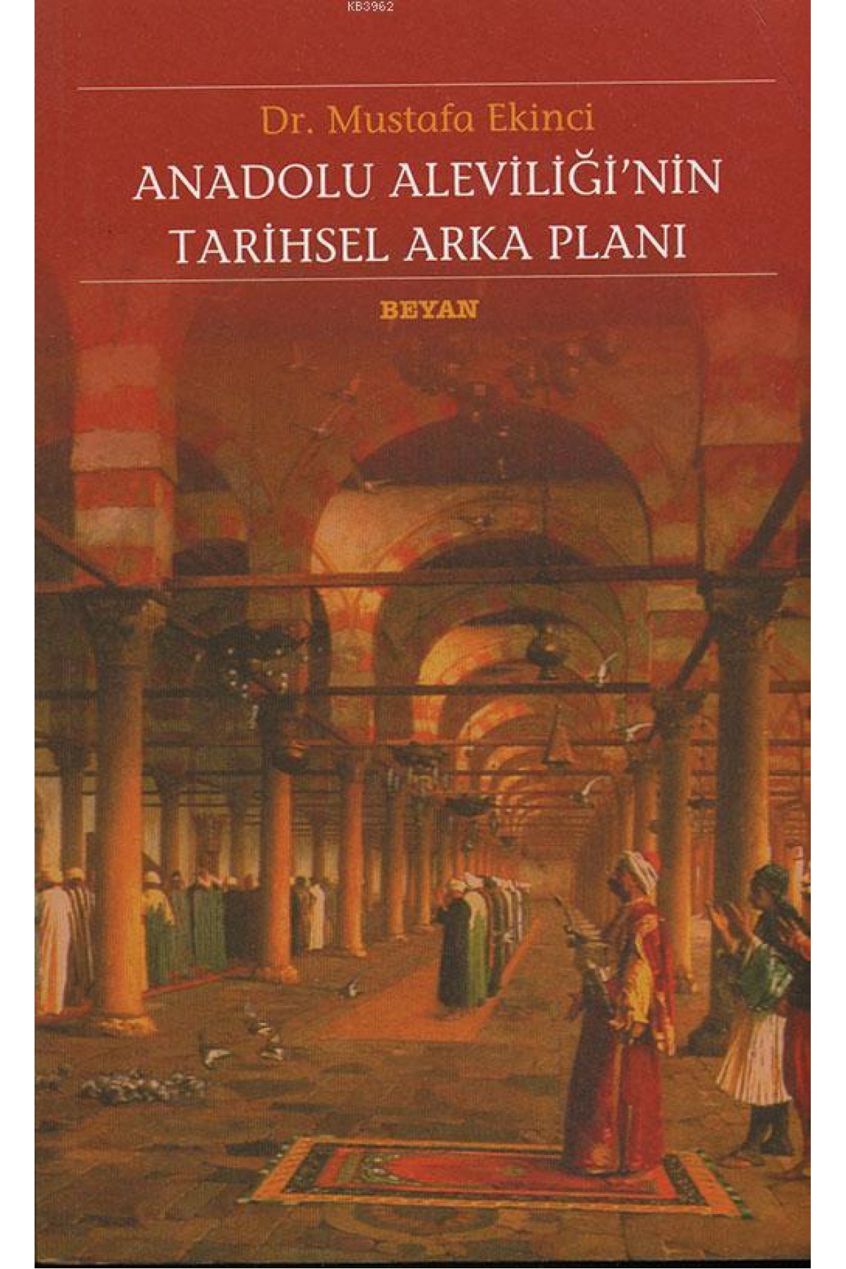 Anadolu Aleviliği'nin Tarihsel Arka Planı