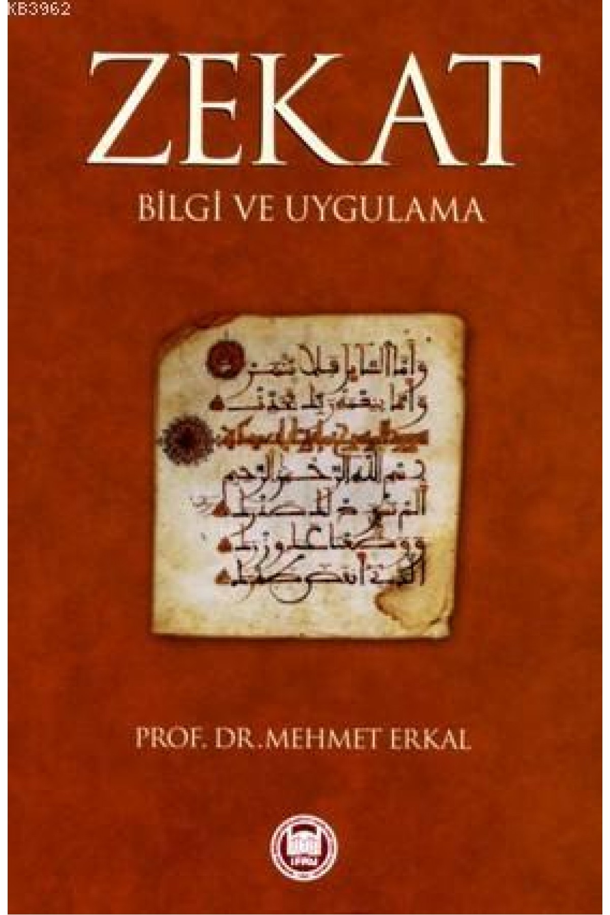 Zekât; Bilgi ve Uygulama