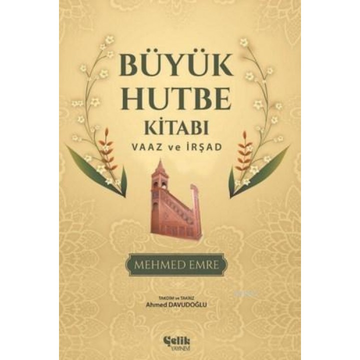 Büyük Hutbe Kitabı; Vaaz Ve İrşad