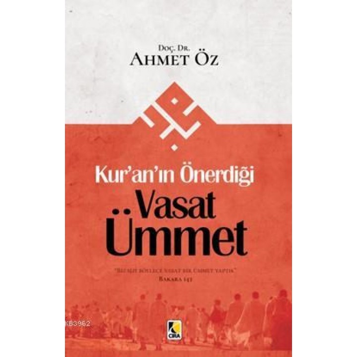Kur'an'ın Önerdiği Vasat Ümmet