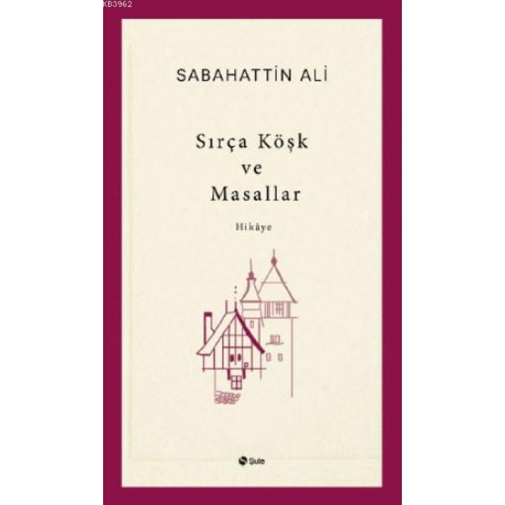 Sırça Köşk ve Masallar