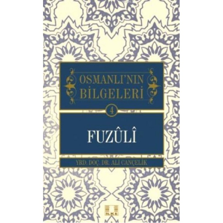 Osmanlı'nın Bilgeleri