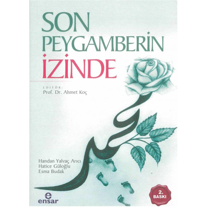 Son Peygamberin İzinde