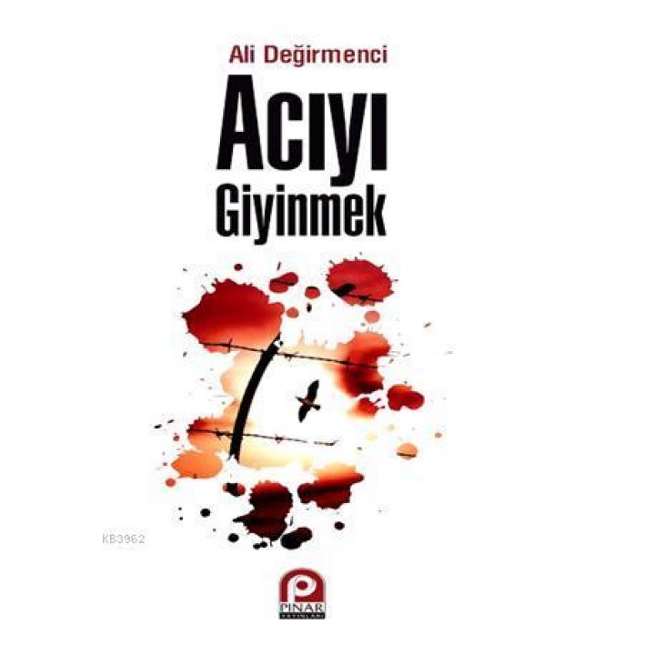Acıyı Giyinmek