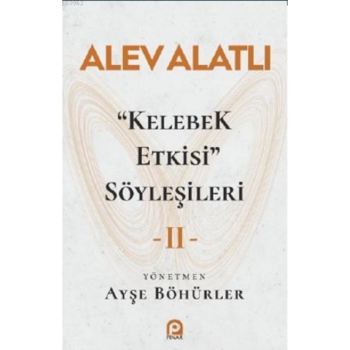 Kelebek Etkisi Söyleşileri - 2