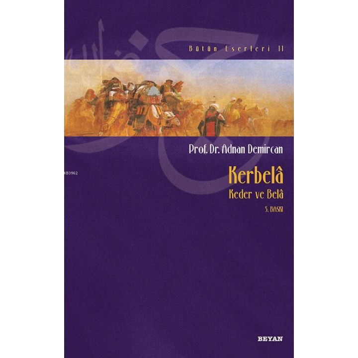 Kerbela - Kader ve Bela