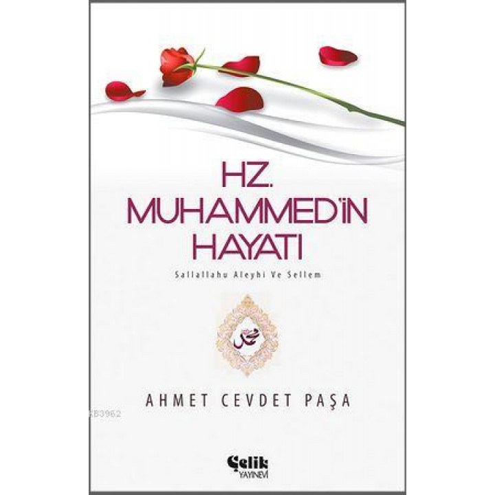 Hz. Muhammed (s.a.v.)'in Hayatı