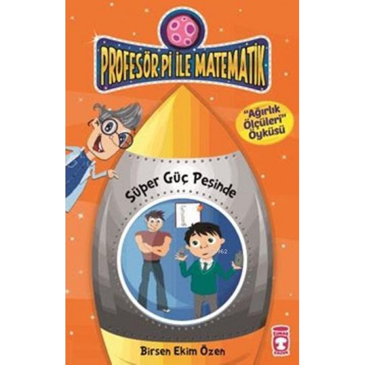 Profesör Pi İle Matematik 2-Süper Güç Peşinde