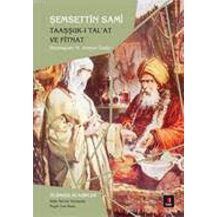 Taaşşuk-ı Talât  ve Fitnat