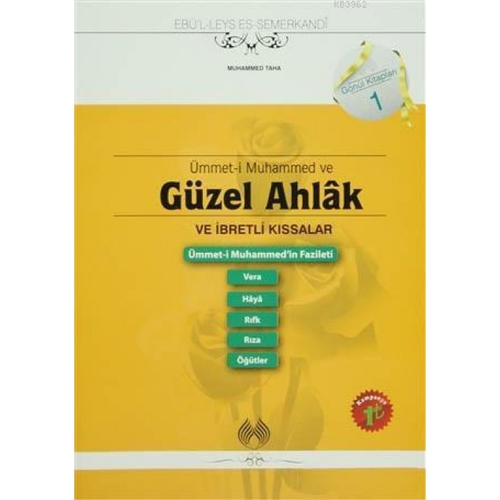 Ümmet- i Muhammed ve Güzel Ahlak ve İbretli Kıssalar