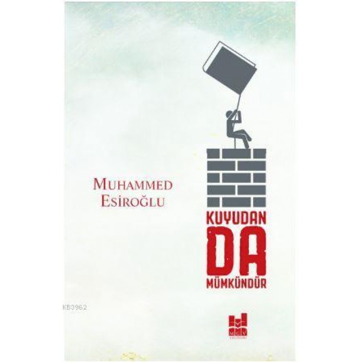 Kuyudan Da Mümkündür