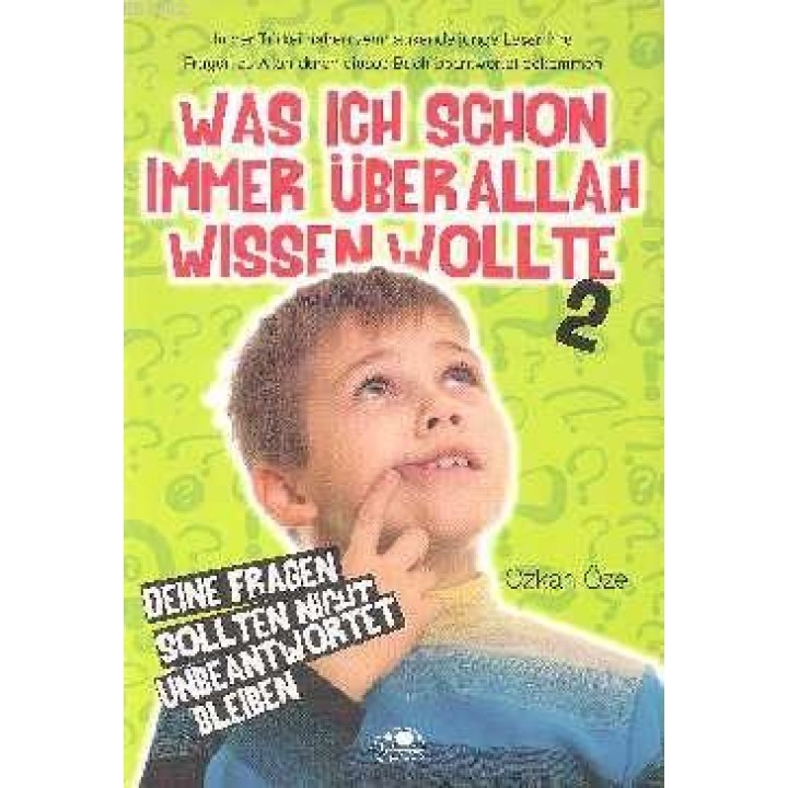 Was Ich Schon Immer Über Allah Wissen Wolte-2 (Allahı Merak Ediyorum-2)