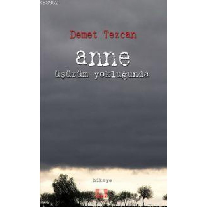 Anne Üşürüm Yokluğunda