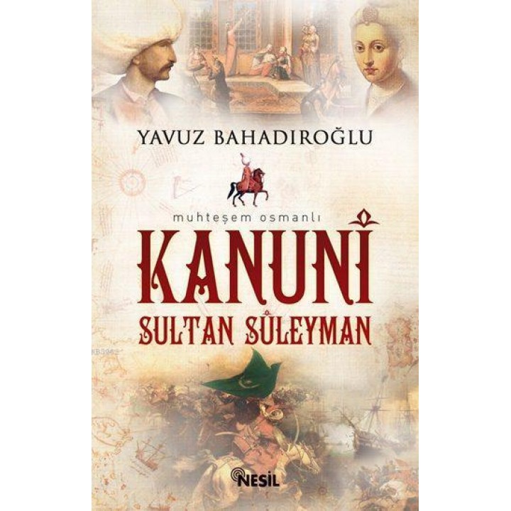 Kanuni Sultan Süleyman
