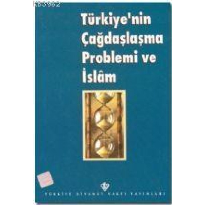 Türkiye'nin Çağdaşlaşma Problemi ve İslam; (Kutlu Doğum 1998)