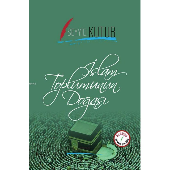 İslam Toplumunun Doğası