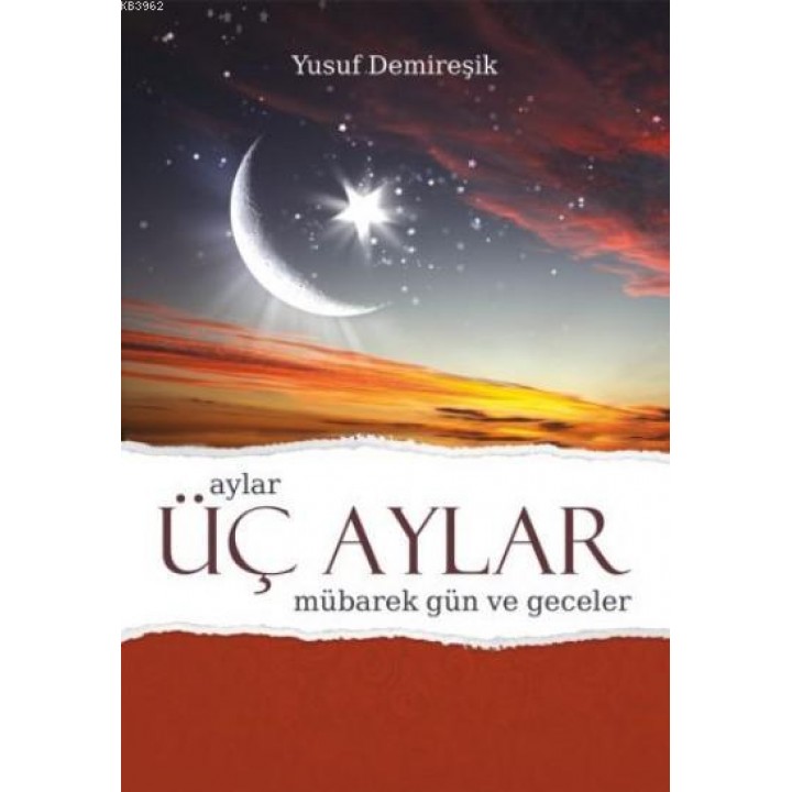 Üç Aylar Mübarek Gün ve Geceler - Ciltli