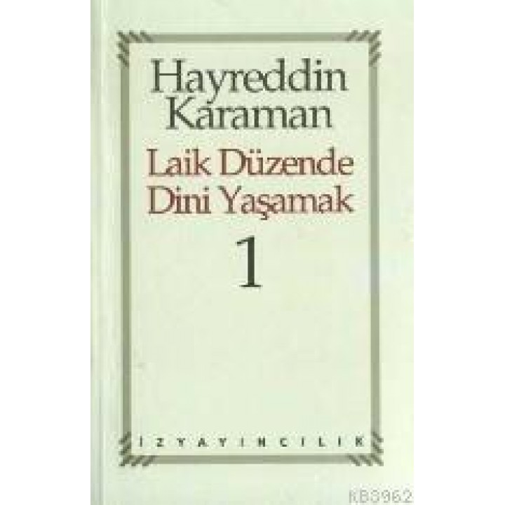 Laik Düzende Dini Yaşamak 1
