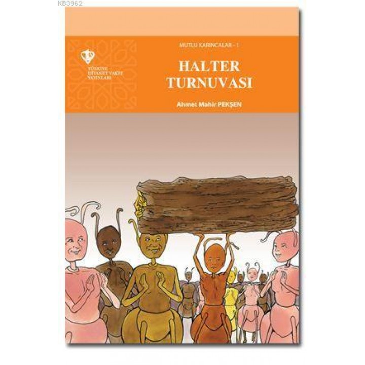 Mutlu Karıncalar 1 - Halter Turnuvası