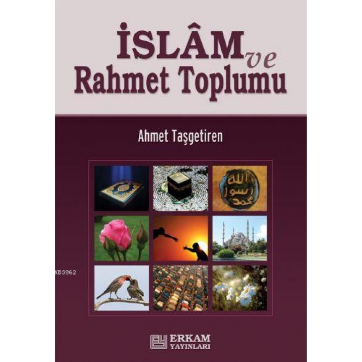 İslam ve Rahmet Toplumu