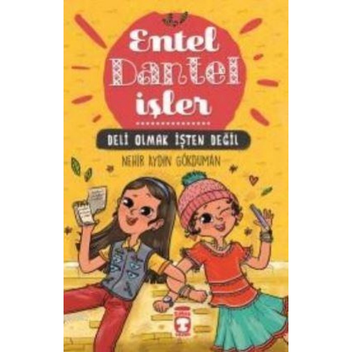 Deli Olmak İşten Değil - Entel Dantel İşler