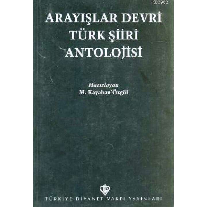 Arayışlar Devri Türk Şiiri Antolojisi