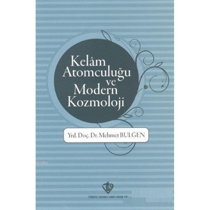 Kelam Atomculuğu ve Modern Kozmoloji