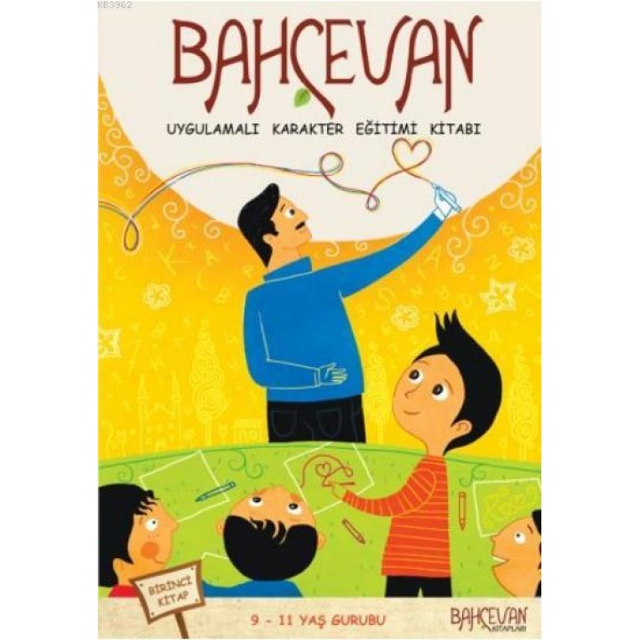 Bahçevan (9-11 Yaş Grubu) (1. Kitap)
