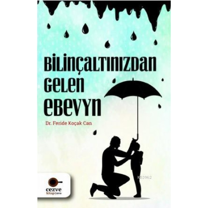 Bilinçaltından Gelen Ebeveyn