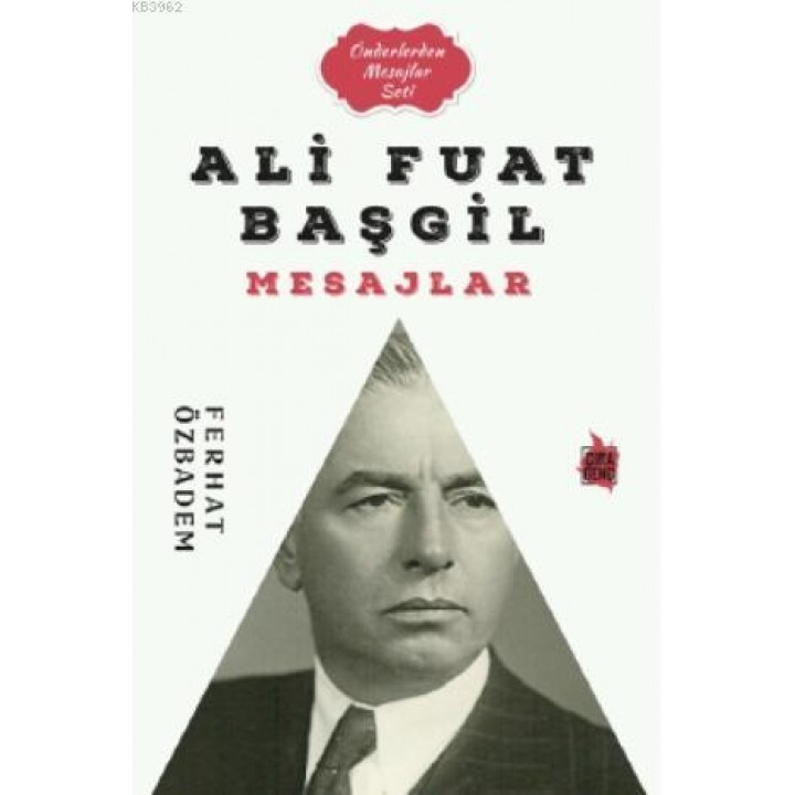 Ali Fuat Başgil Mesajlar