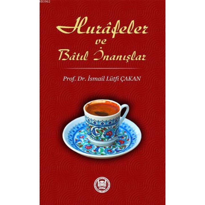 Hurafeler ve Batıl İnanışlar