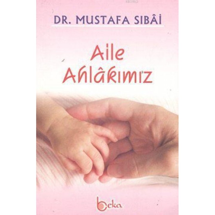 Aile Ahlâkımız