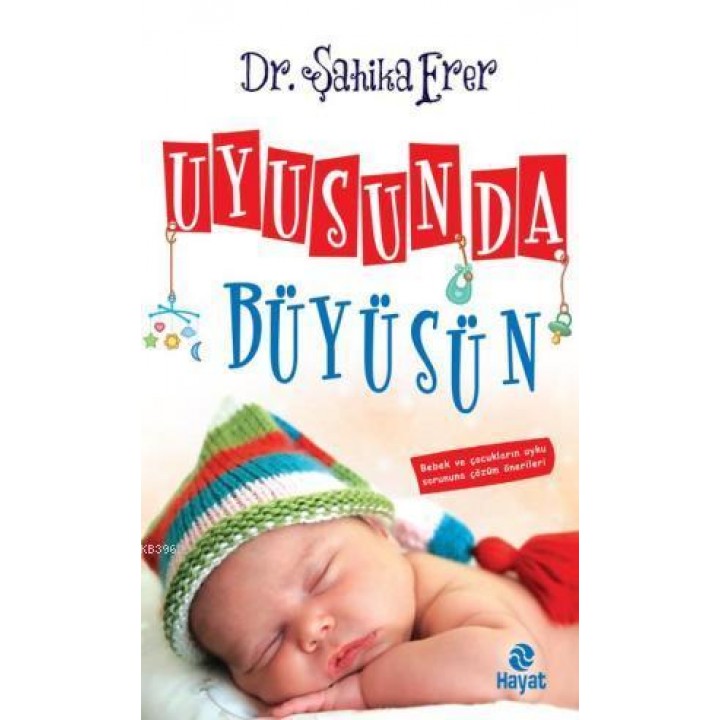 Uyusun da Büyüsün