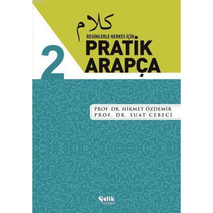 Resimlerle Herkes İçin Pratik Arapça - 2